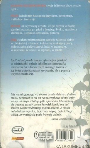 Sześć minut przed czasem. JOANNA SZCZEPKOWSKA