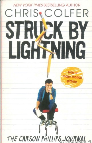Struck by lightning: the Carson Phillips journal. CHRIS COLFER