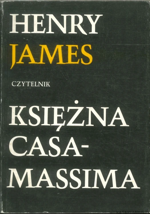 Księżna Casamassima. HENRY JAMES