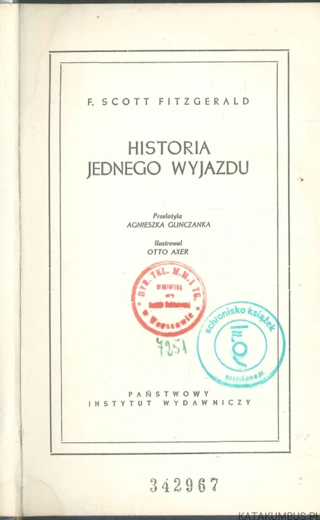 Historia jednego wyjazdu. F. SCOTT FITZGERALD