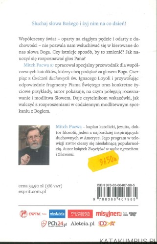 Jak słuchać, kiedy Bóg mówi. MITCH PACWA SJ
