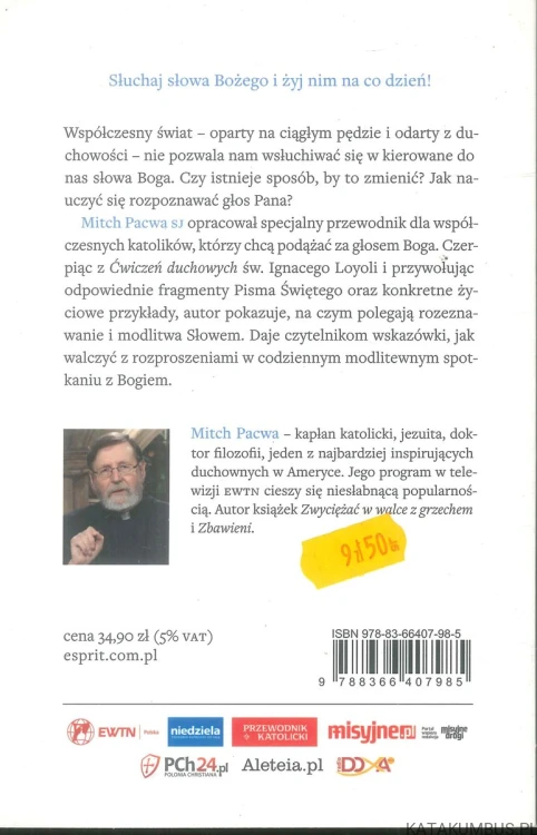 Jak słuchać, kiedy Bóg mówi. MITCH PACWA SJ
