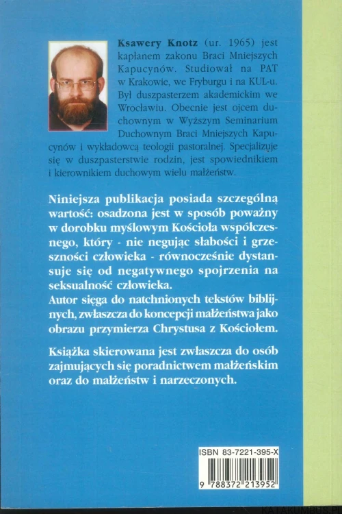 Akt małżeński. Szansa spotkania z Bogiem i współmałżonkiem. KSAWERY KNOTZ