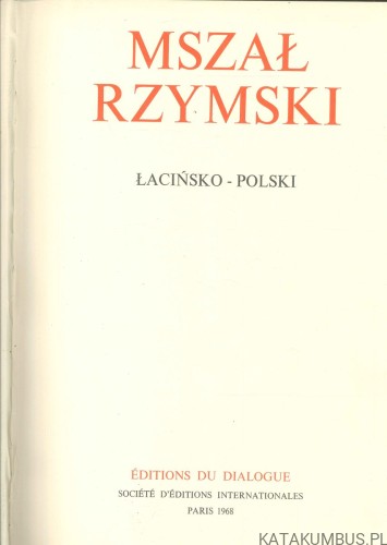 Mszał rzymski łacińsko-polski. PRACA ZBIOROWA