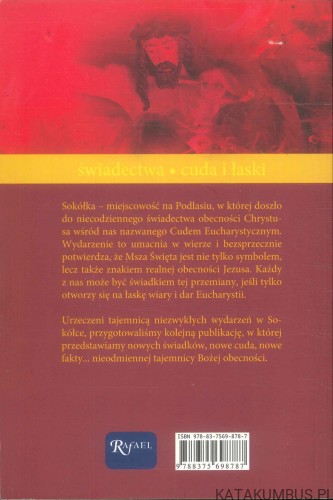 Cud eucharystyczny. Świadectwa. HENRYK BEJDA, MAŁGORZATA PABIS