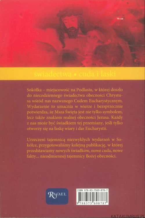 Cud eucharystyczny. Świadectwa. HENRYK BEJDA, MAŁGORZATA PABIS
