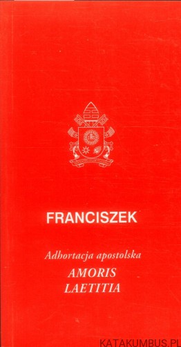 Amoris laetitia. FRANCISZEK