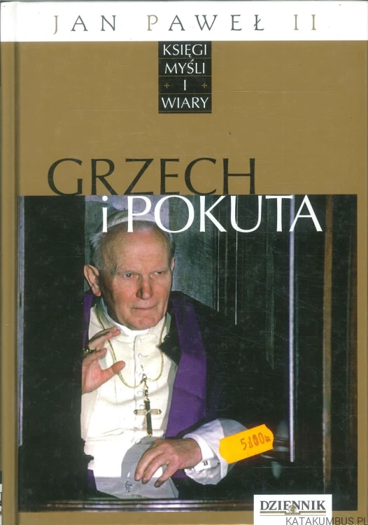 Grzech i pokuta. Tom 22.. JAN PAWEŁ II