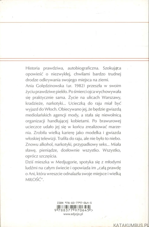 Ocalona z piekła. Wyznania byłej modelki.. ANIA GOLĘDZINOWSKA