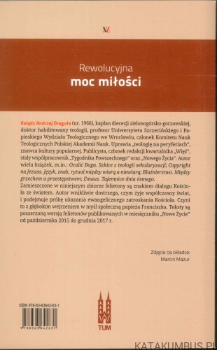 Rewolucyjna moc miłości. KS. ANDRZEJ DRAGUŁA