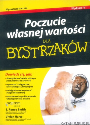 Poczucie własnej wartości dla bystrzaków. S. RENEE SMITH, VIVIAN HARTE