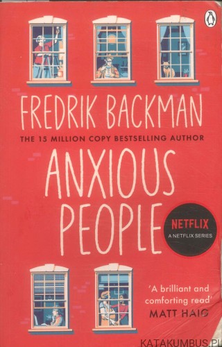 Anxious people. FREDRIK BACKMAN