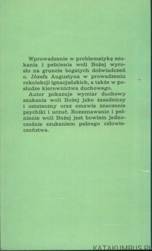 Jak szukać i znajdować wolę Bożą. JÓZEF AUGUSTYN SI