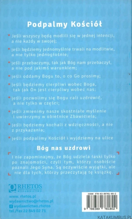 Miłość większa od wiary czyli Bóg uzdrawia po znajomości. WOJCIECH ŻMUDZIŃSKI SJ