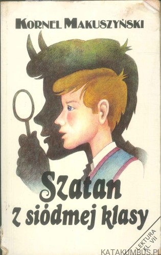 Szatan z siódmej klasy. KORNEL MAKUSZYŃSKI