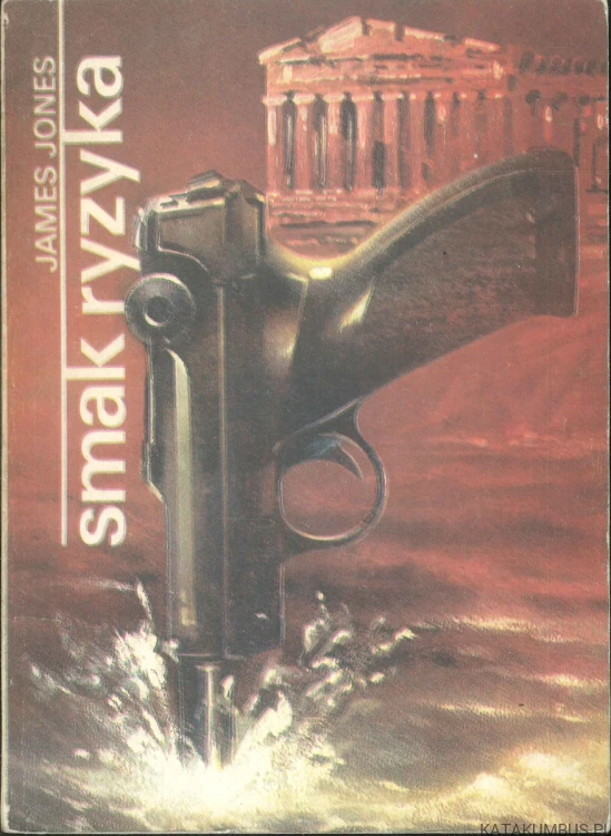 Smak ryzyka. JAMES JONES