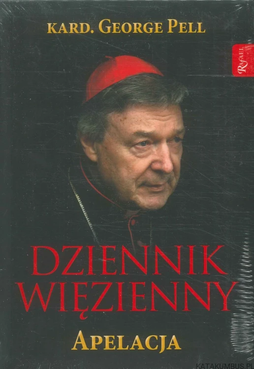 Dziennik więzienny. Apelacja.. KARD. GEORGE PELL