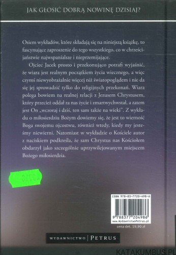Jak głosić dobrą nowinę dzisiaj?. JACEK SALIJ OP