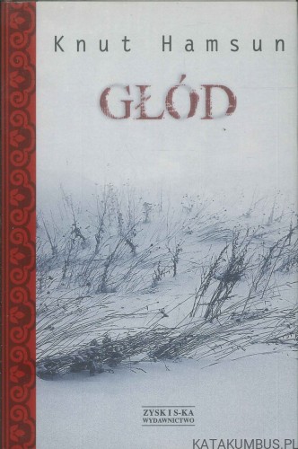 Głód. KNUT HAMSUN