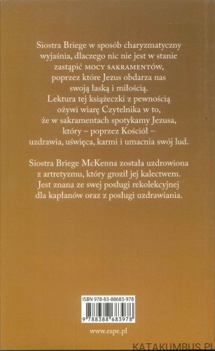 Moc sakramentów. BRIEGE MCKENNA OSC