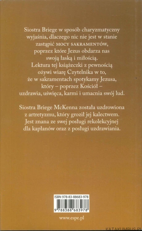Moc sakramentów. BRIEGE MCKENNA OSC