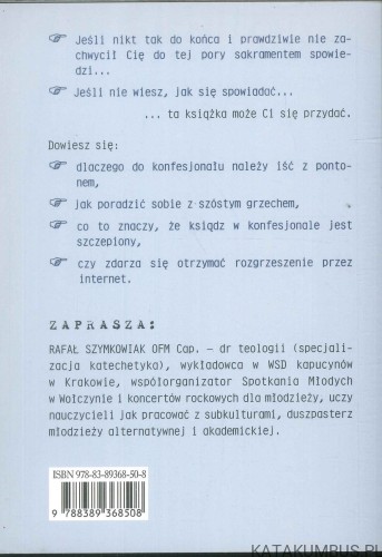 Spowiedź jest spoko. RAFAŁ SZYMKOWIAK OFM CAP
