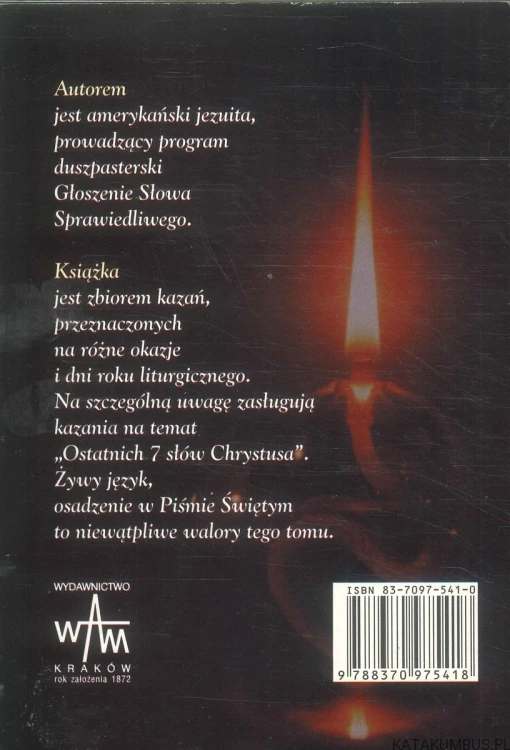 Miłość jest płomieniem Pańskim. WALTER J. BURGHARDT SJ