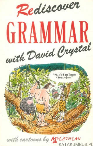 Rediscover Grammar with David Crystal. DAVID CRYSTAL