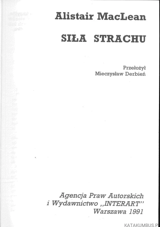 Siła strachu. ALISTAIR MACLEAN