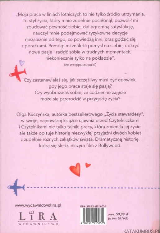 Życie stewardesy. Historia pewnej przyjaźni. OLGA KUCZYŃSKA