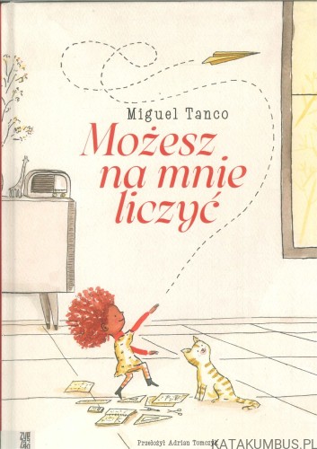 Możesz na mnie liczyć. MIGUEL TANCO