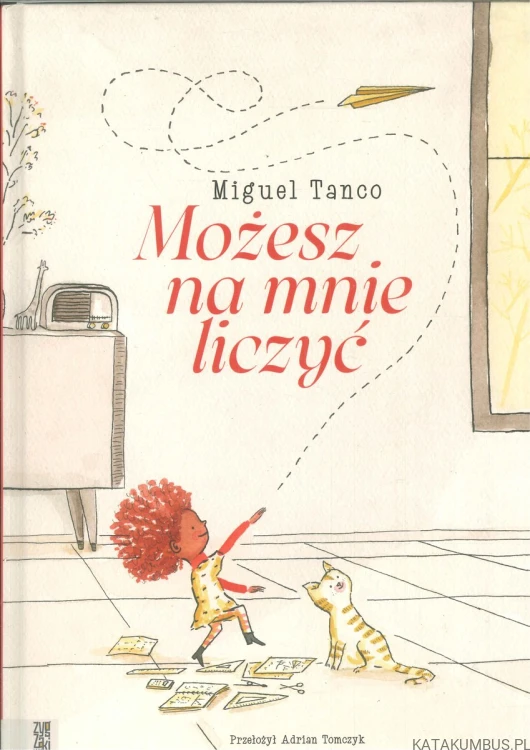 Możesz na mnie liczyć. MIGUEL TANCO