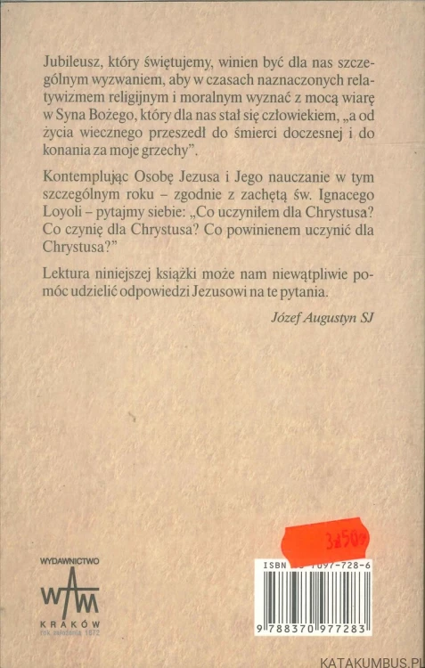 Żyć Jezusem dzisiaj. RED. JÓZEF AUGUSTYN J