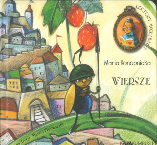 Wiersze. MARIA KONOPNICKA