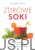 Zdrowe soki. DANIELLE OMAR