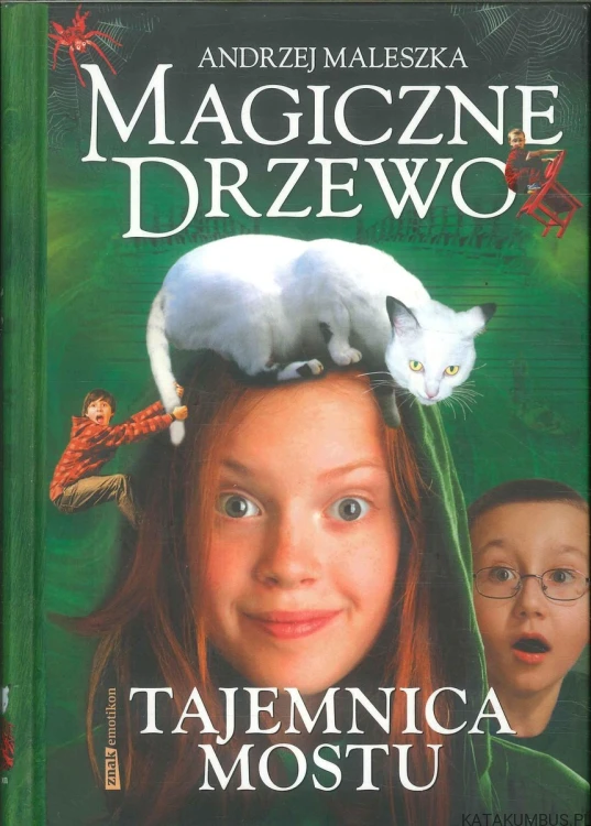 Magiczne drzewo. Tajemnica mostu. ANDRZEJ MALESZKA