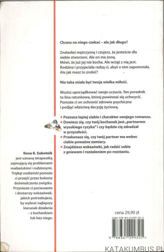 Trójkąt małżeński. Czy on porzuci dla mnie żonę?. RONA B. SUBOTNIK