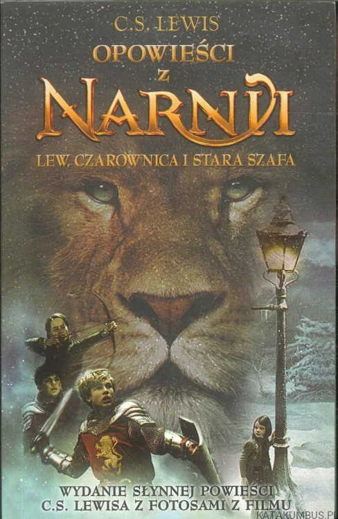 Opowieści z Narnii. Lew, czarownica i stara szafa. C.S. LEWIS