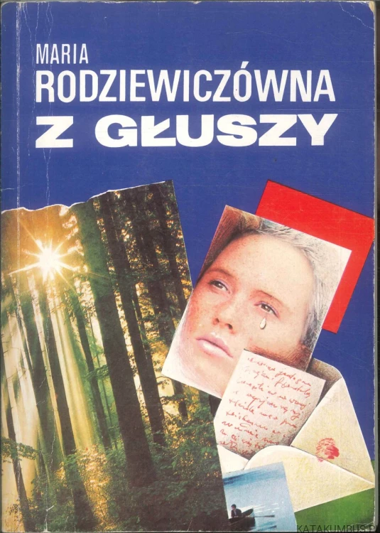 Z głuszy. MARIA RODZIEWICZÓWNA