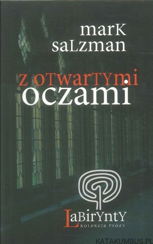 Z otwartymi oczami. MARK SALZMAN