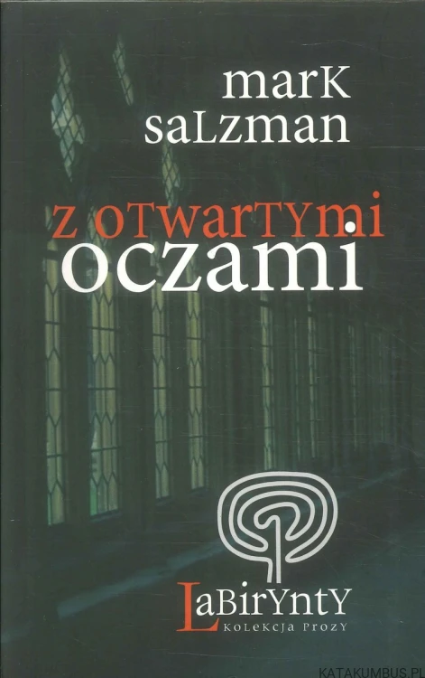 Z otwartymi oczami. MARK SALZMAN