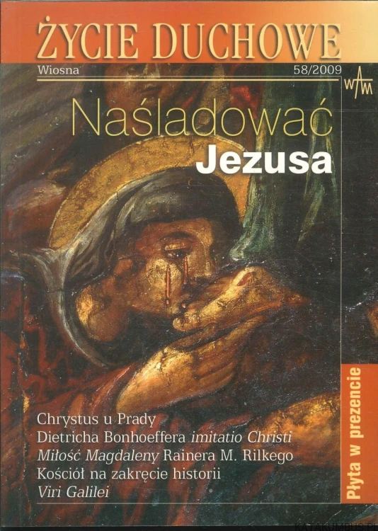 Życie duchowe nr 58/2009 - Naśladować Jezusa. PRACA ZBIOROWA