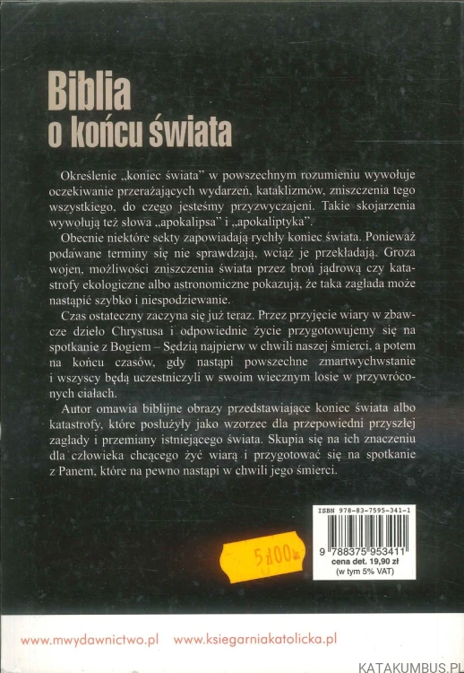 Biblia o końcu świata. TOMASZ MARIA DĄBEK OSB