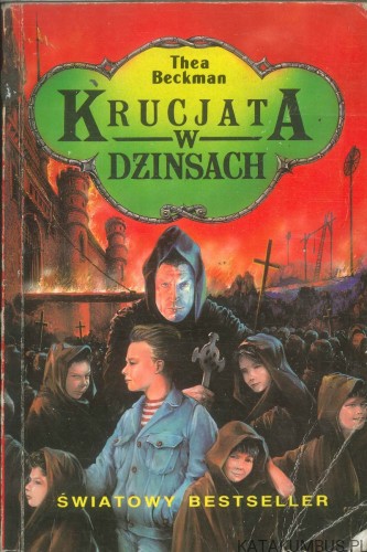 Krucjata w dzinsach. THEA BECKMAN