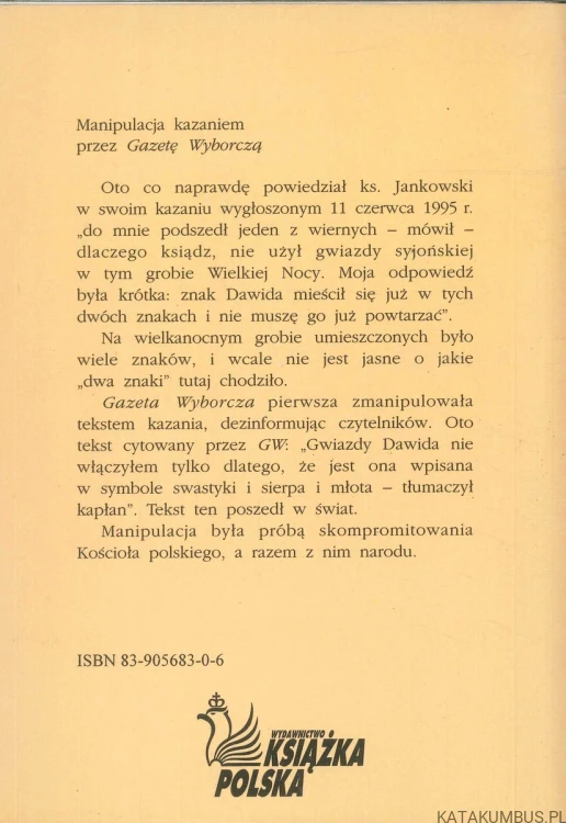 Ks. Henryk Jankowski nie ma za co przepraszać. PETER RAINA