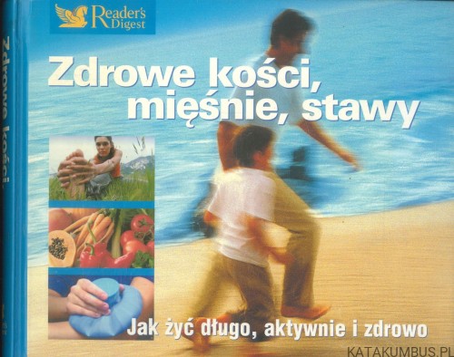 Zdrowe kości, mięśnie, stawy. PRACA ZBIOROWA