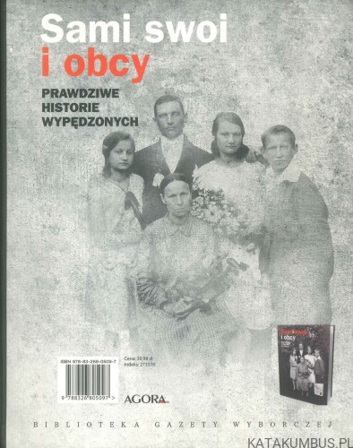 Sami swoi i obcy. Prawdziwe historie wypędzonych. MIROSŁAW MACIOROWSKI