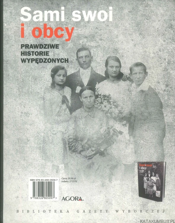 Sami swoi i obcy. Prawdziwe historie wypędzonych. MIROSŁAW MACIOROWSKI