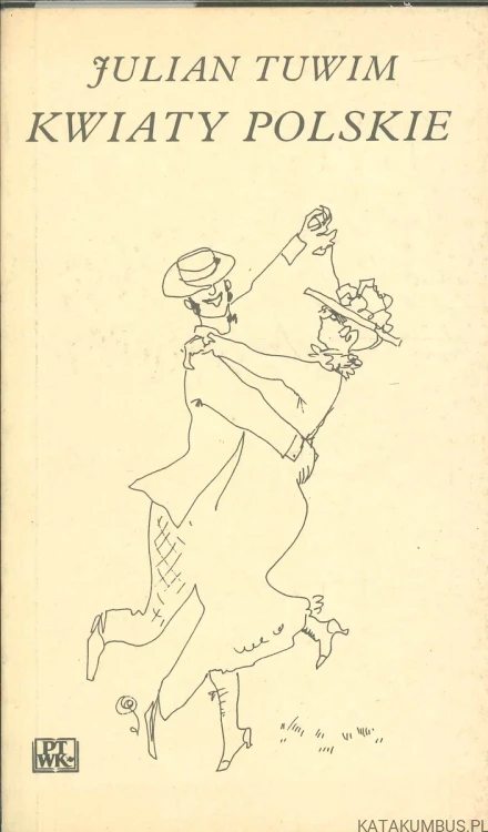 Kwiaty polskie. JULIAN TUWIM