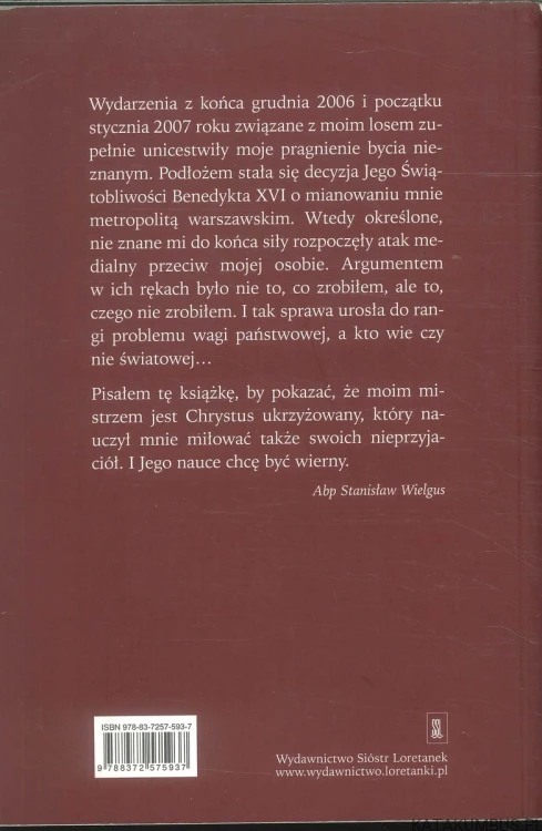 Tobie, Panie, zaufałem, nie zawstydzę się na wieki. Historia mojego życia. STANISŁAW WIELGUS